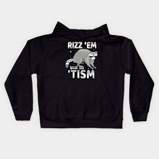 Rizz Em With The Tism Raccoon Autism Kids Hoodie